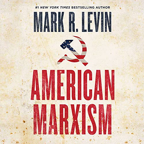 Cover of American Marxism by Mark R. Levin
