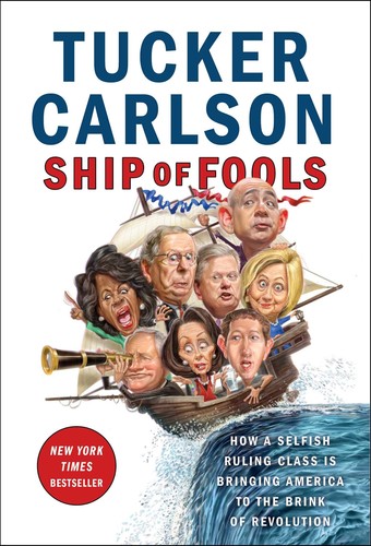 Cover of Ship of Fools by Tucker Carlson