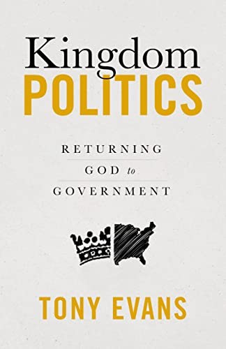 Cover of Kingdom Politics by Tony Evans