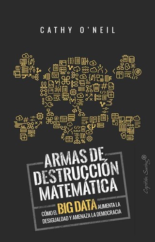 Cover of Weapons of Math Destruction by Cathy O’Neil