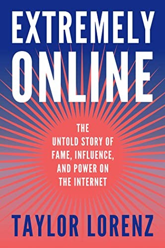 Cover of Extremely Online by Taylor Lorenz
