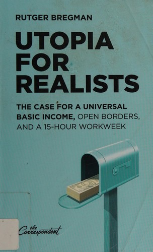 Cover of Utopia for Realists by Rutger Bregman