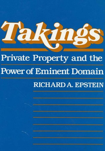 Cover of Takings by Richard A. Epstein