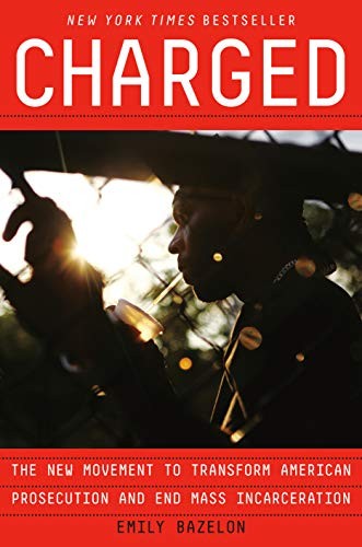 Cover of Charged by Emily Bazelon