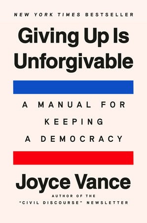 Cover of Giving Up Is Unforgivable by Joyce Vance