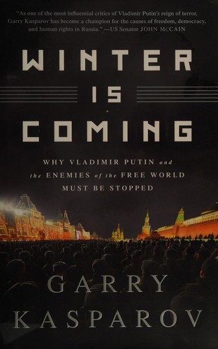 Cover of Winter Is Coming by Garry Kasparov