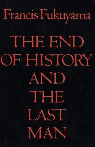Cover of The End of History and the Last Man by Francis Fukuyama