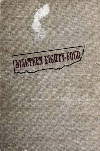 Cover of Nineteen Eighty-Four by George Orwell
